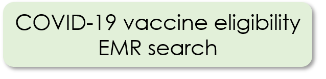 COVID-19 vaccine eligibility EMR search